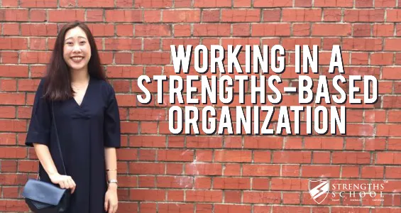 Working in a Strengths-Based Organization