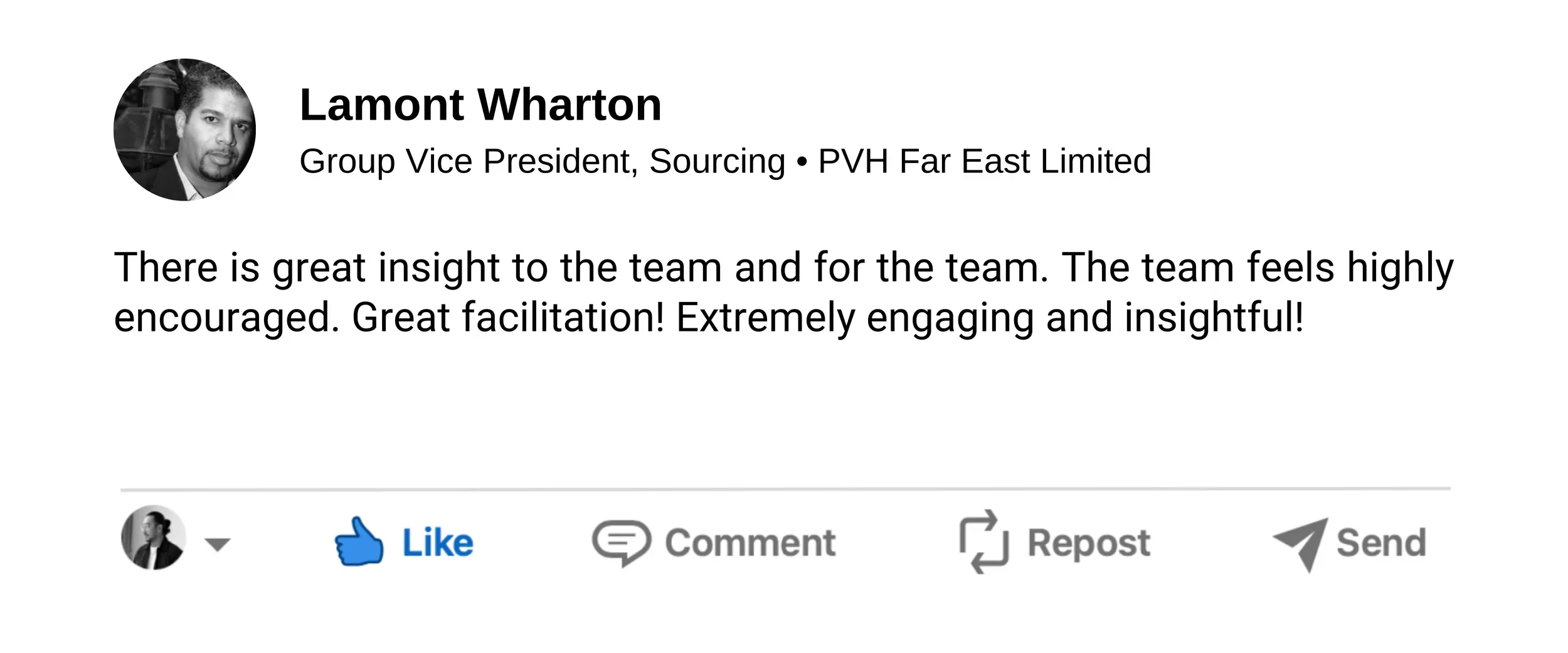 Social media post featuring Lamont Wharton, Group Vice President, Sourcing at PVH Far East Limited, with his profile picture, name, title, and a positive comment about team insight and engagement.