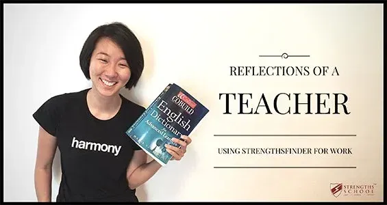 StrengthsFinder for work reflections of a teacher singapore.
